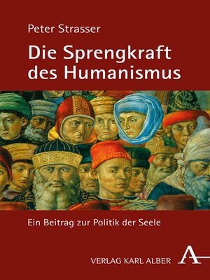 cover image of Die Sprengkraft des Humanismus